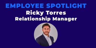 Employee Spotlight: Ricky Torres, Relationship Manager
